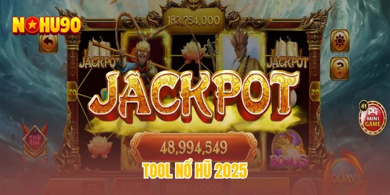Tool nổ hũ 2025